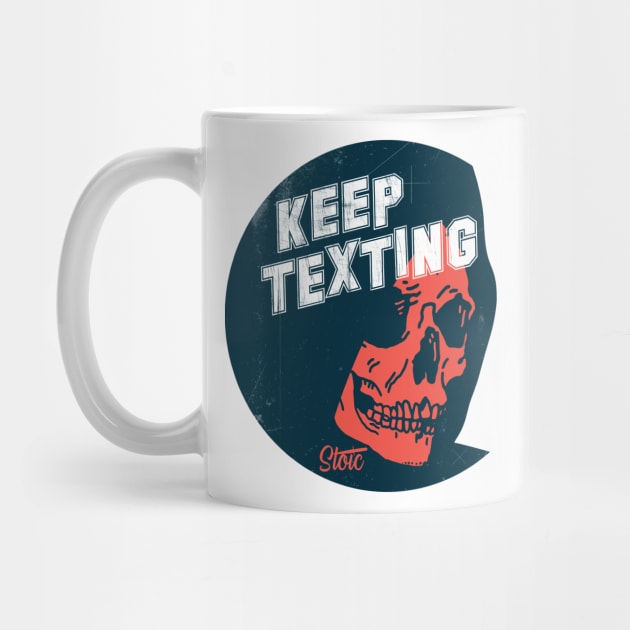 Keep Texting by Toby Wilkinson